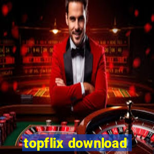 topflix download